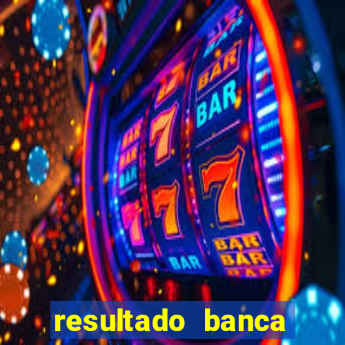 resultado banca caminho da sorte